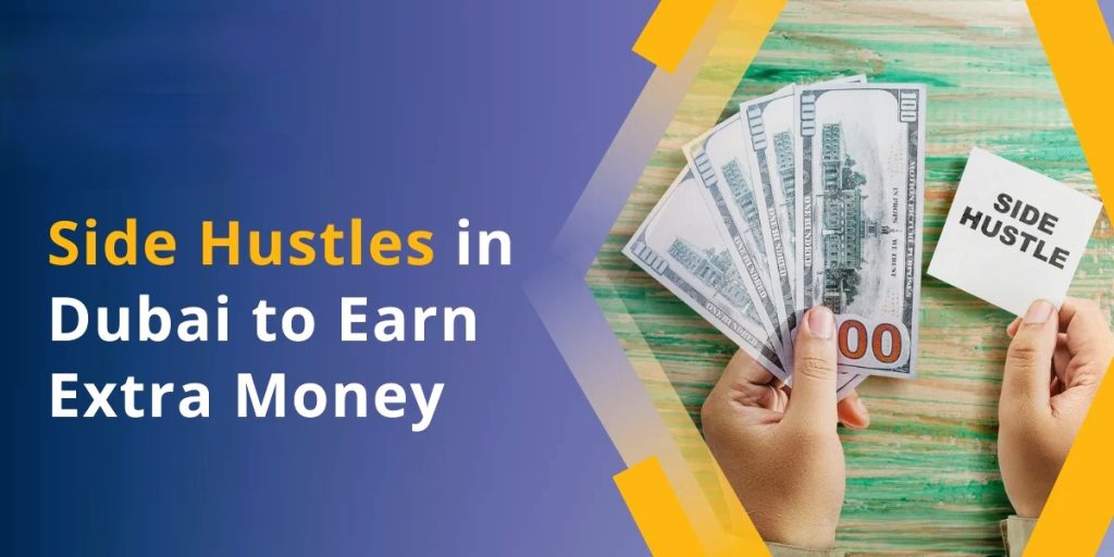 Side Hustles in Dubai