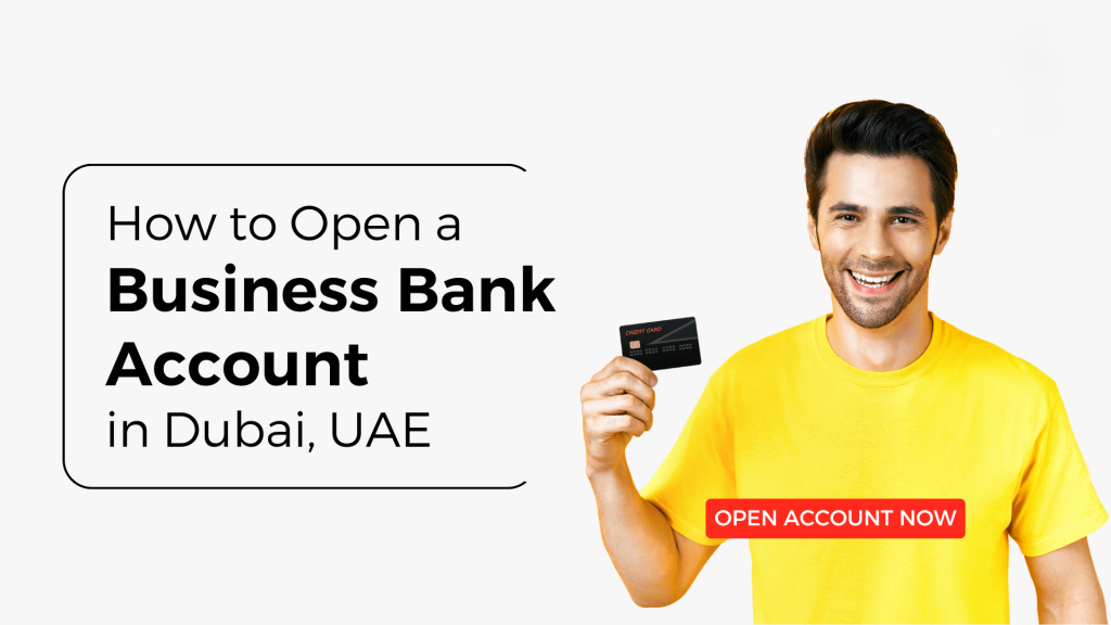 How-to-Open-a-Business-Bank-Account-in-the-UAE